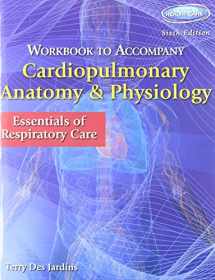 9781133906940-113390694X-Bundle: Cardiopulmonary Anatomy & Physiology: Essentials of Respiratory Care, 6th + Workbook
