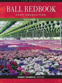 9781883052355-1883052351-Ball RedBook, Volume 2: Crop Production: 17th edition