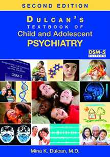 9781585624935-1585624934-Dulcan's Textbook of Child and Adolescent Psychiatry