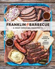 9781607747208-1607747200-Franklin Barbecue: A Meat-Smoking Manifesto [A Cookbook]
