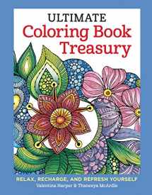 9781497201385-1497201381-Ultimate Coloring Book Treasury: Relax, Recharge, and Refresh Yourself (Design Originals) 208 Pages of Beautiful One-Side-Only Designs on Thick Perforated Paper in a Hardcover Spiral Lay-Flat Binding