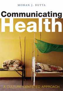 9780745634920-0745634923-Communicating Health: A Culture-centered Approach