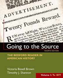 9781319027490-1319027490-Going to the Source, Volume I: To 1877: The Bedford Reader in American History