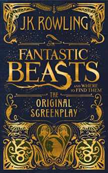 9781338109061-1338109065-Fantastic Beasts and Where to Find Them: The Original Screenplay (Harry Potter)