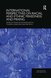 9781138110366-1138110361-International Perspectives on Racial and Ethnic Mixedness and Mixing (Relationships and Resources)