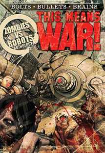 9781613771433-1613771436-Zombies vs Robots: This Means War!