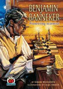 9780876149164-0876149166-Benjamin Banneker: Pioneering Scientist (On My Own Biography)
