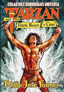 9781945427145-1945427140-Tarzan and the Dark Heart of Time (Edgar Rice Burroughs Universe)