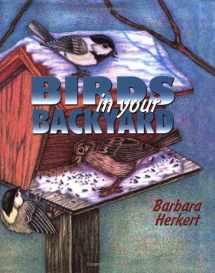9781584690269-1584690267-Birds in Your Backyard (Sharing Nature With Children Book)