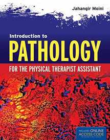 9781449630584-1449630588-Introduction to Pathology for the Physical Therapist Assistant
