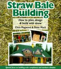 9780865714038-0865714037-Straw Bale Building: How to plan, design and build with straw