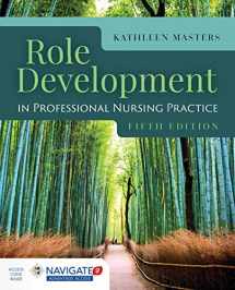 9781284152913-128415291X-Role Development in Professional Nursing Practice