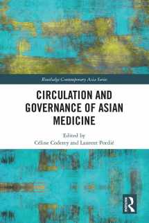 9780367225346-0367225344-Circulation and Governance of Asian Medicine (Routledge Contemporary Asia Series)