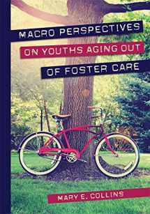 9780871014887-0871014882-Macro Perspectives on Youths Aging Out of Foster Care