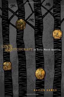 9781442203570-1442203579-Witchcraft in Early North America (American Controversies)
