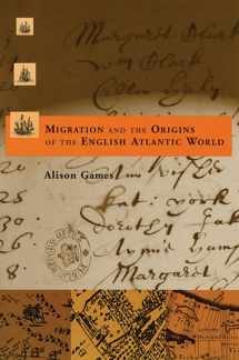 9780674007024-0674007026-Migration and the Origins of the English Atlantic World (Harvard Historical Studies)