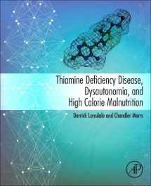 9780128103876-0128103876-Thiamine Deficiency Disease, Dysautonomia, and High Calorie Malnutrition