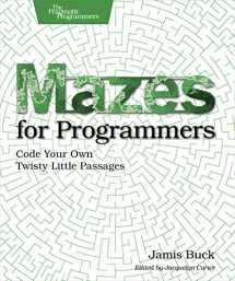 9781680500554-1680500554-Mazes for Programmers: Code Your Own Twisty Little Passages