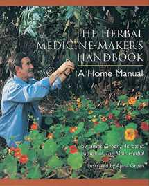 9780895949905-0895949903-The Herbal Medicine-Maker's Handbook: A Home Manual