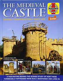 9781785211478-1785211471-The Medieval Castle Manual: Design - Construction - Daily Life (Haynes Manuals)