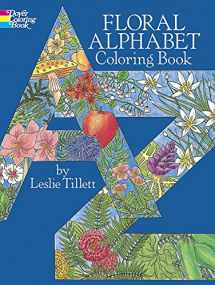 9780486255118-0486255115-Floral Alphabet Coloring Book (Dover Alphabet Coloring Books)