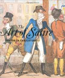 9780856676130-0856676136-The Art of Satire: London in Caricature