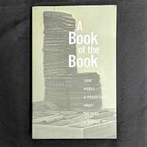 9781887123280-1887123288-A Book of the Book: Some Works and Projections about the Book & Writing