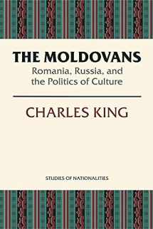 9780817997922-081799792X-The Moldovans: Romania, Russia, and the Politics of Culture (Studies of Nationalities) (Volume 471)