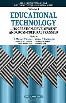 9780080349947-0080349943-Educational Technology: Its Creation, Development, and Cross-Cultural Transfer (Comparative and International Education Series)