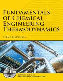 9780132693066-0132693062-Fundamentals of Chemical Engineering Thermodynamics (International Series in the Physical and Chemical Engineering Sciences)