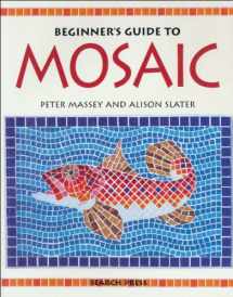 9780855328894-0855328894-Beginner's Guide to Mosaic