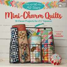 9781604689235-1604689234-Moda All-Stars - Mini-Charm Quilts: 18 Clever Projects for 2-1/2" Squares