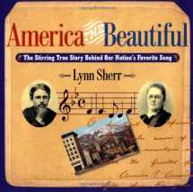 9781586480851-1586480855-America the Beautiful: The Stirring True Story Behind Our Nation's Favorite Song