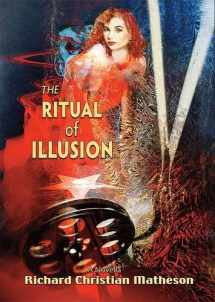 9781848633209-1848633203-The Ritual of Illusion [signed]