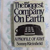 9780030453267-0030453267-The Biggest Company on Earth: A Profile of AT&T