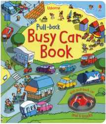 9780794530716-0794530710-Pull-Back Busy Car Book (Pull-back Books)