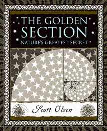 9780802715395-0802715397-The Golden Section: Nature's Greatest Secret (Wooden Books)