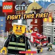 9780545317597-0545317592-Fight This Fire! (LEGO City)