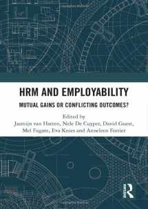 9781032354996-1032354992-HRM and Employability: Mutual Gains or Conflicting Outcomes?