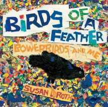 9780823442829-0823442829-Birds of a Feather: Bowerbirds and Me