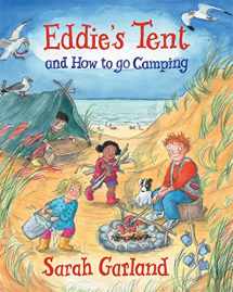 9781847804082-184780408X-Eddie's Tent: and How to Go Camping