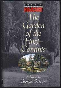 9781567310993-1567310990-The Garden of the Finzi-Continis: A Novel (Library of the Holocaust)