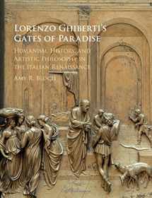 9781107099166-1107099161-Lorenzo Ghiberti's Gates of Paradise: Humanism, History, and Artistic Philosophy in the Italian Renaissance