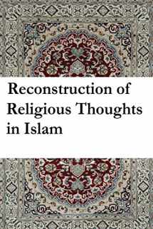 9781541242173-1541242173-Reconstruction of Religious Thought in Islam