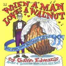 9780684845678-0684845679-When a Man Loves a Walnut