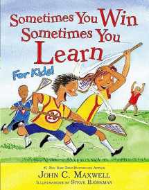 9780316284080-0316284084-Sometimes You Win--Sometimes You Learn for Kids