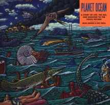 9780898156188-0898156181-Planet Ocean: A Story of Life, the Sea, and Dancing to the Fossil Record