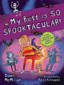 9780486851631-048685163X-My Butt is SO SPOOKTACULAR!