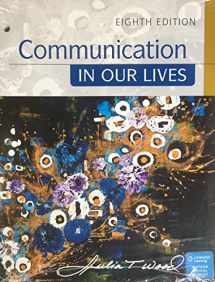 9781305949645-1305949641-Communication in Our Lives, Loose-Leaf Version