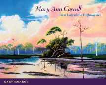 9780813049694-0813049695-Mary Ann Carroll: First Lady of the Highwaymen
